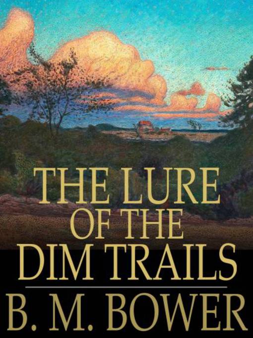 The Lure of the Dim Trails